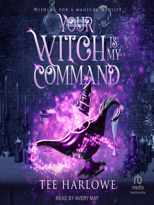 Title details for Your Witch Is My Command by Tee Harlowe - Wait list